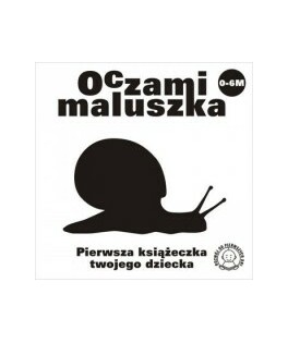 Czarno-biała kontrastowa książeczka Oczami Maluszka ŚLIMAK 