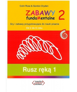 Rusz ręką zeszyt 1, Zabawy fundaMentalne 2, wiek 2-6 lat