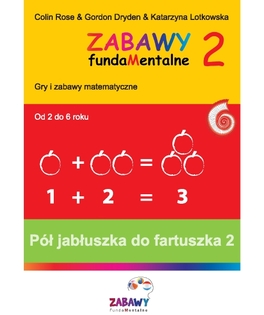 Pół jabłuszka do fartuszka 2, Zabawy fundaMentalne 2, wiek 2-6 lat