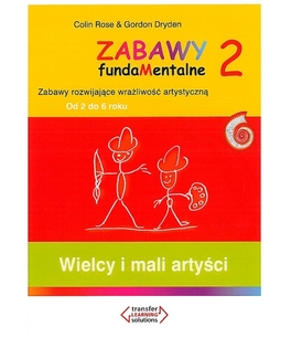 Wielcy i mali artyści, Zabawy fundaMentalne 2, wiek 2-6 lat